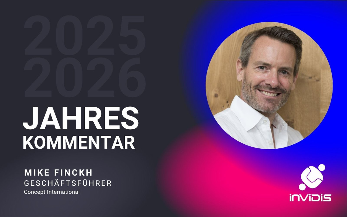 invidis Jahreskommentar 2025/2026: Mike Finckh | Concept International